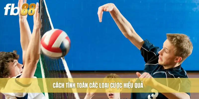 Cách tính toán các loại cược hiệu quả